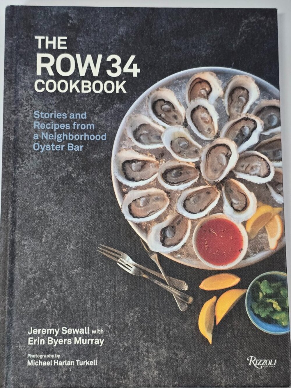 The Row 34 Cookbook signed by Jeremy Sewall 2021 First Edition Oyster Bar Recipe